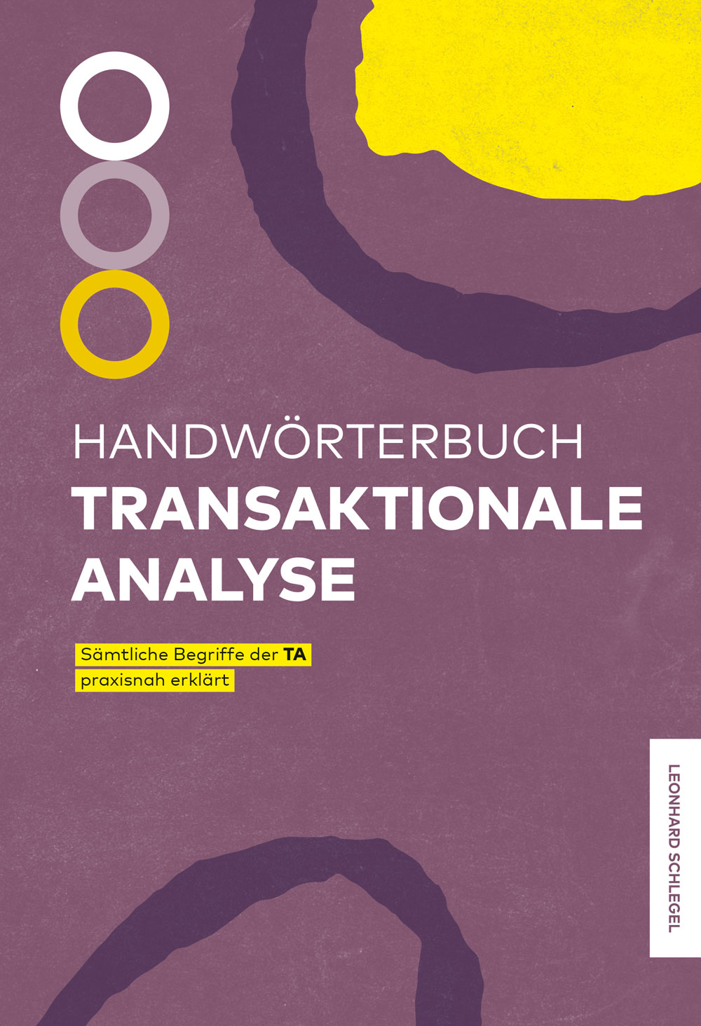 Handwörterbuch Transaktionale Analyse